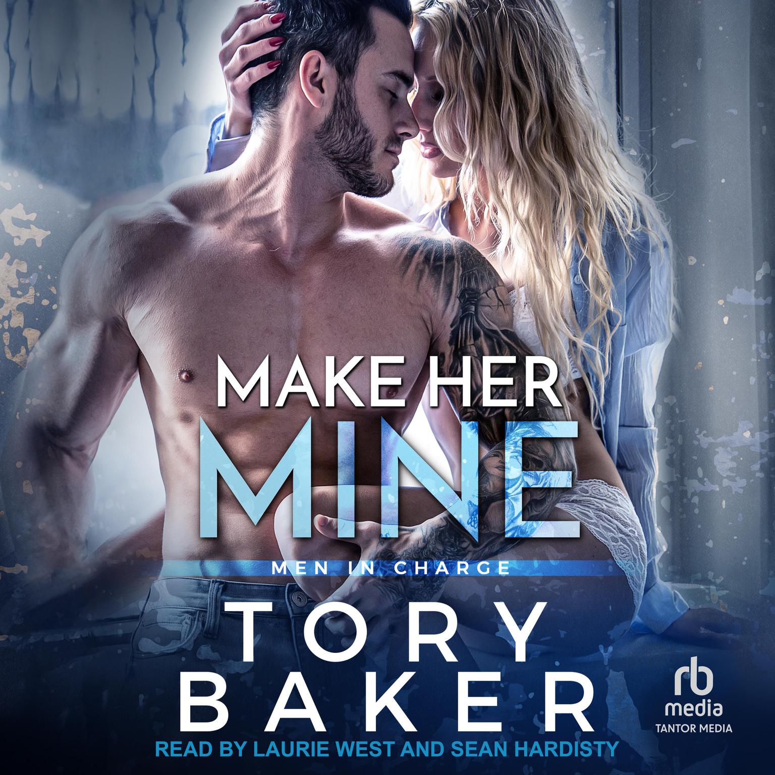 Make Her Mine Audiobook, by Tory Baker