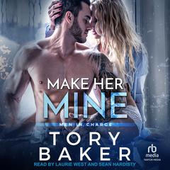 Make Her Mine Audibook, by Tory Baker