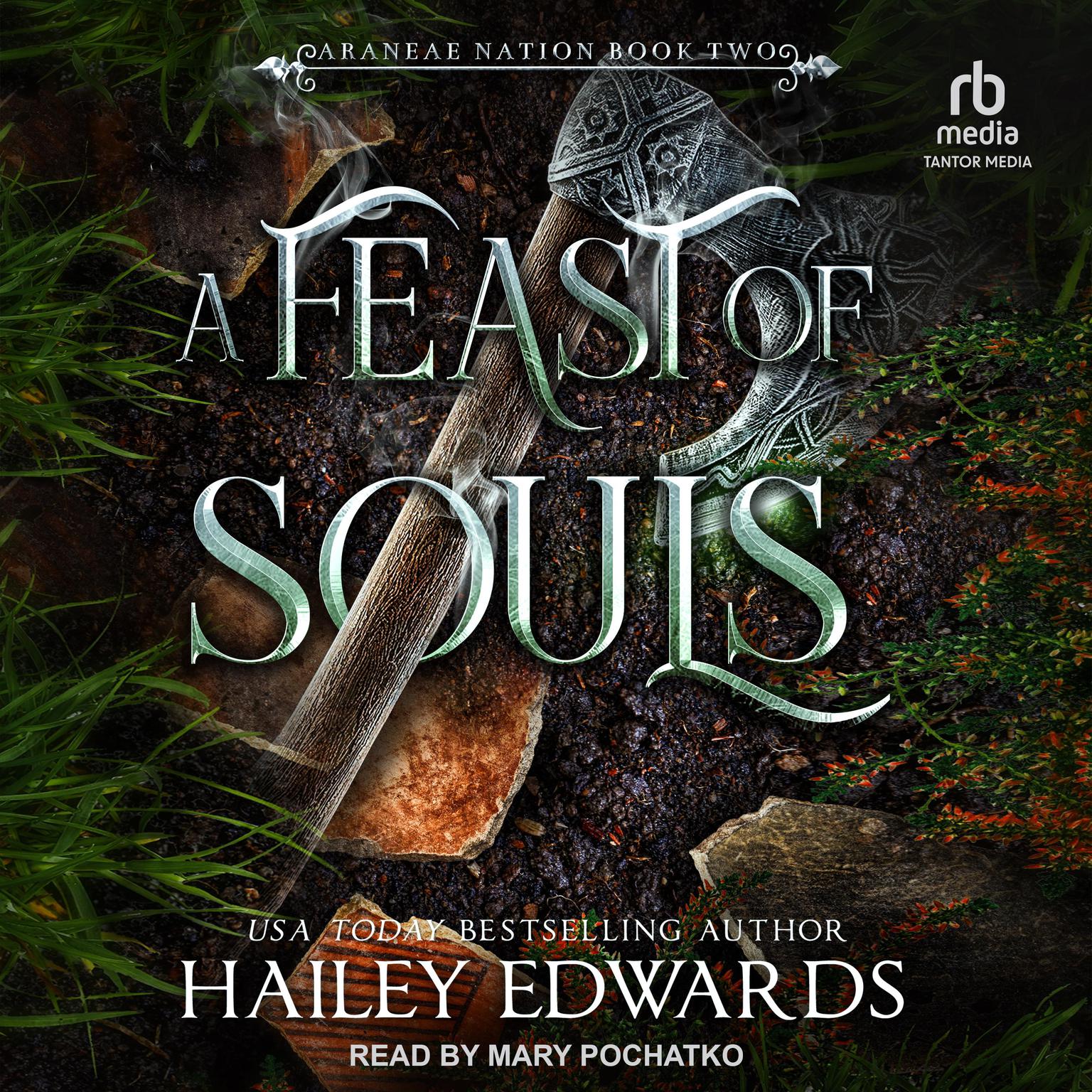 A Feast of Souls Audiobook, by Hailey Edwards