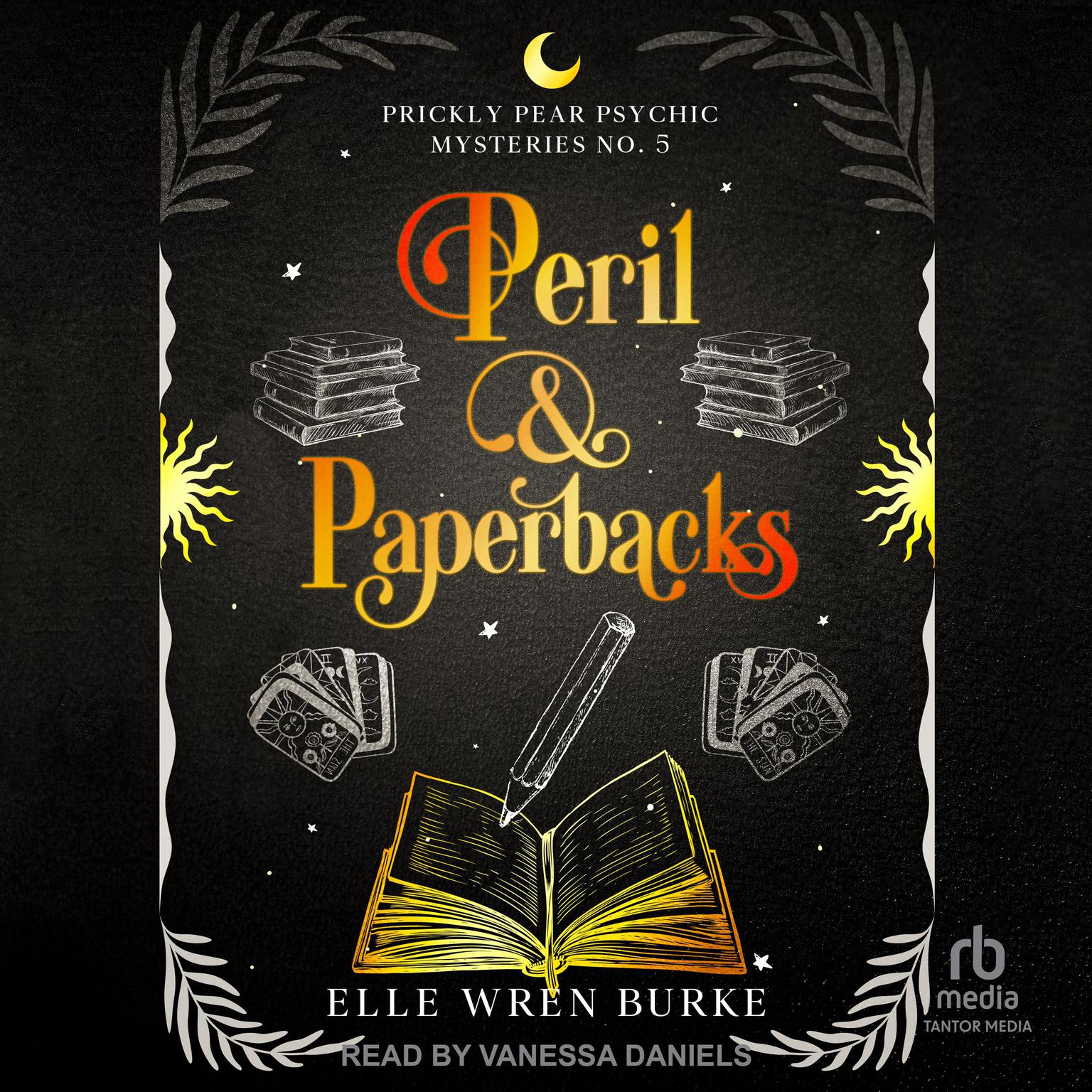 Peril & Paperbacks: A Paranormal Cozy Mystery Audiobook, by Elle Wren Burke