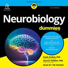 Neurobiology For Dummies, 2nd Edition Audibook, by 