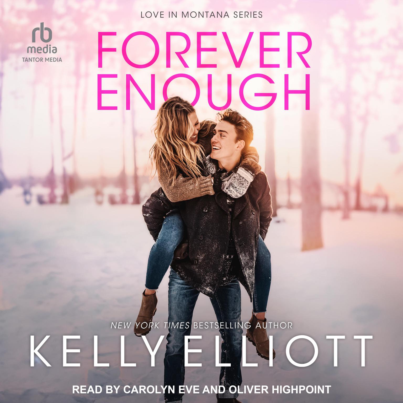 Forever Enough Audiobook, by Kelly Elliott