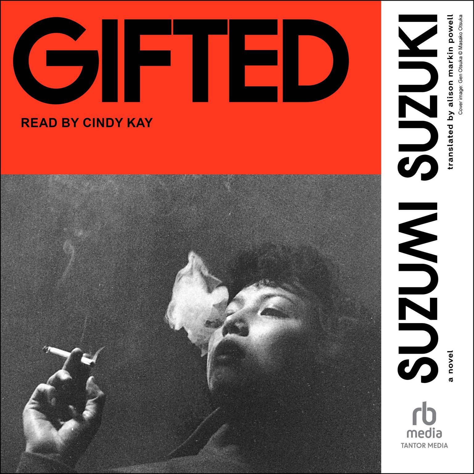 Gifted: A Novel Audiobook, by Suzumi Suzuki