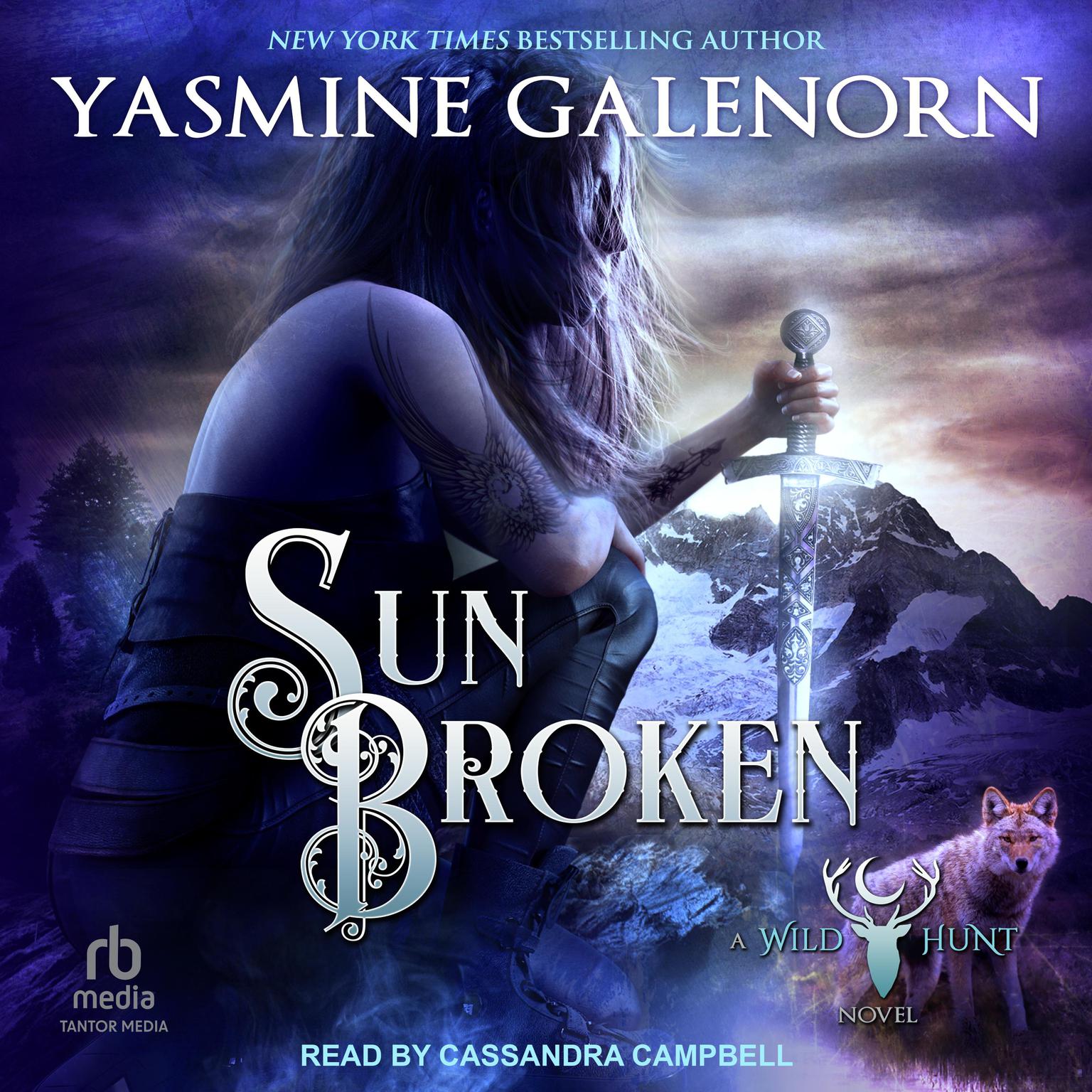 Sun Broken: A Wild Hunt Novel Audiobook, by Yasmine Galenorn