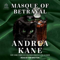 Masque of Betrayal Audibook, by Andrea Kane