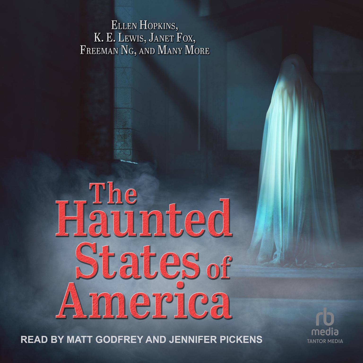 The Haunted States of America Audiobook, by Ellen Hopkins