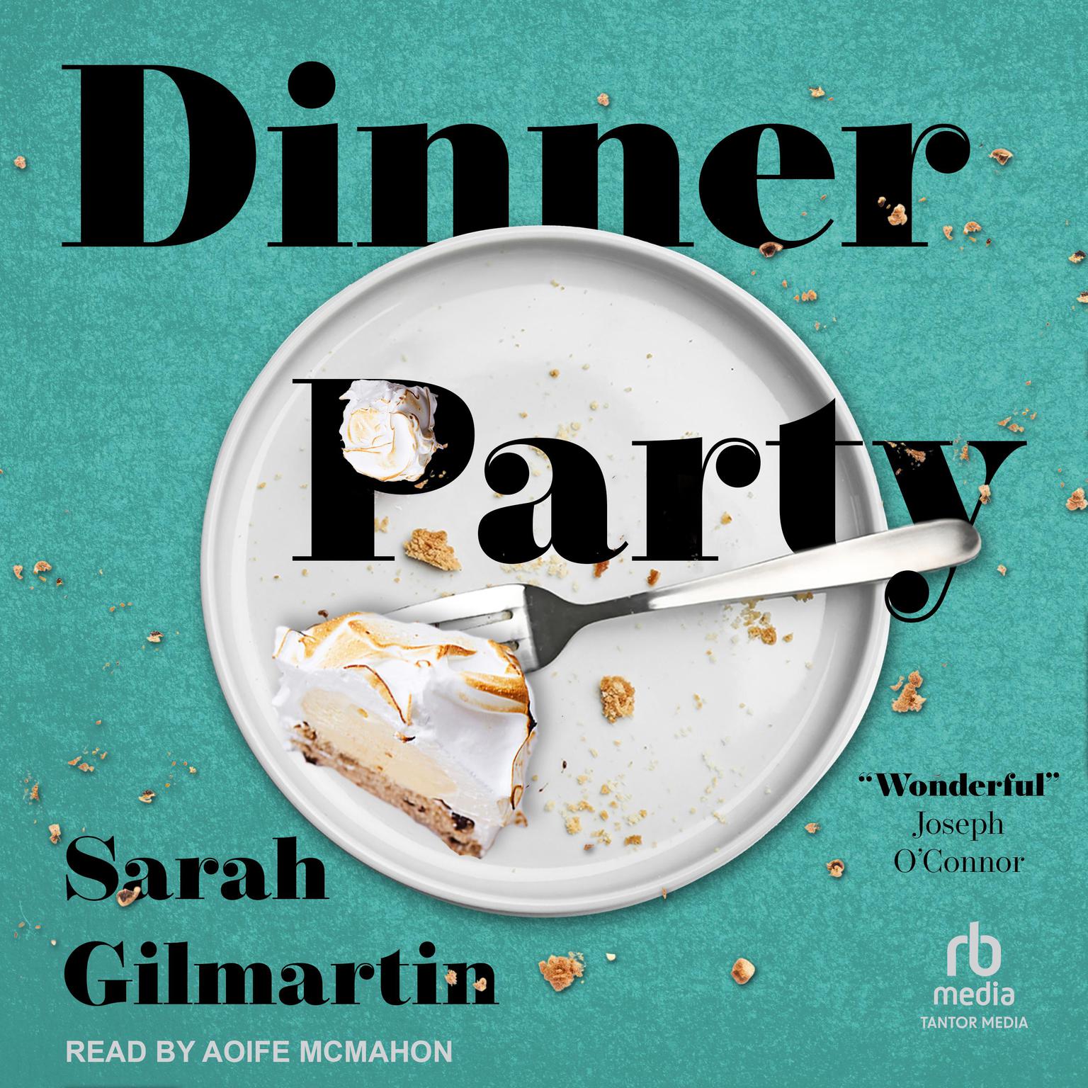 Dinner Party Audiobook, by Sarah Gilmartin