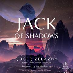 Jack of Shadows Audiobook, by Roger Zelazny