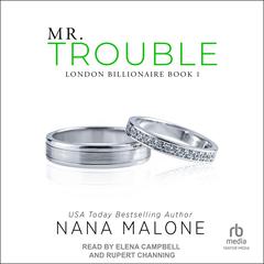 Mr. Trouble Audibook, by Nana Malone