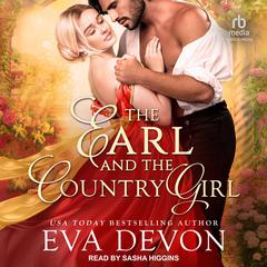 The Earl and the Country Girl Audibook, by Eva Devon