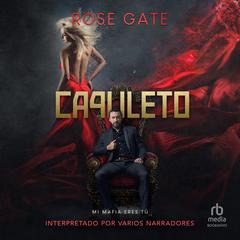 Capuleto: Mi mafia eres tú Audiobook, by Rose Gate