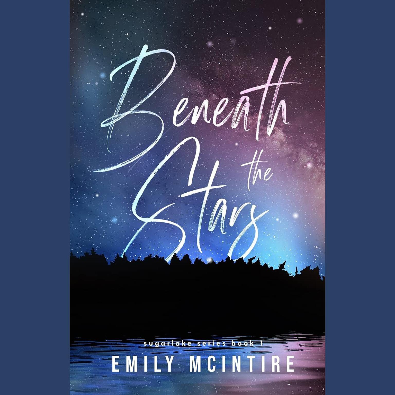 Beneath the Stars Audiobook, by Emily McIntire