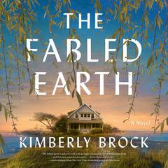 The Fabled Earth Audiobook, by Kimberly Brock