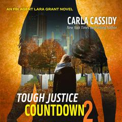 Tough Justice: Countdown (Part 2 of 8) Audibook, by Carla Cassidy