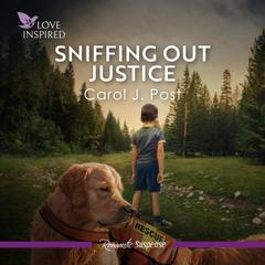 Sniffing Out Justice Audibook, by Carol J. Post