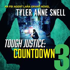 Tough Justice: Countdown (Part 3 of 8) Audiobook, by Tyler Anne Snell