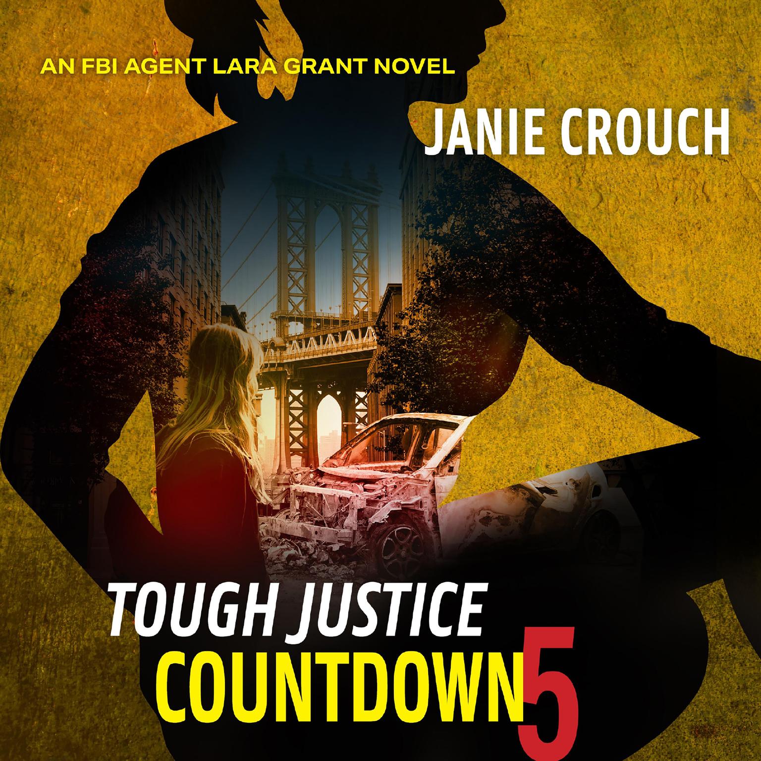 Tough Justice: Countdown (Part 5 of 8) Audiobook, by Janie Crouch