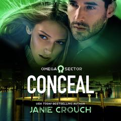 Conceal Audibook, by Janie Crouch