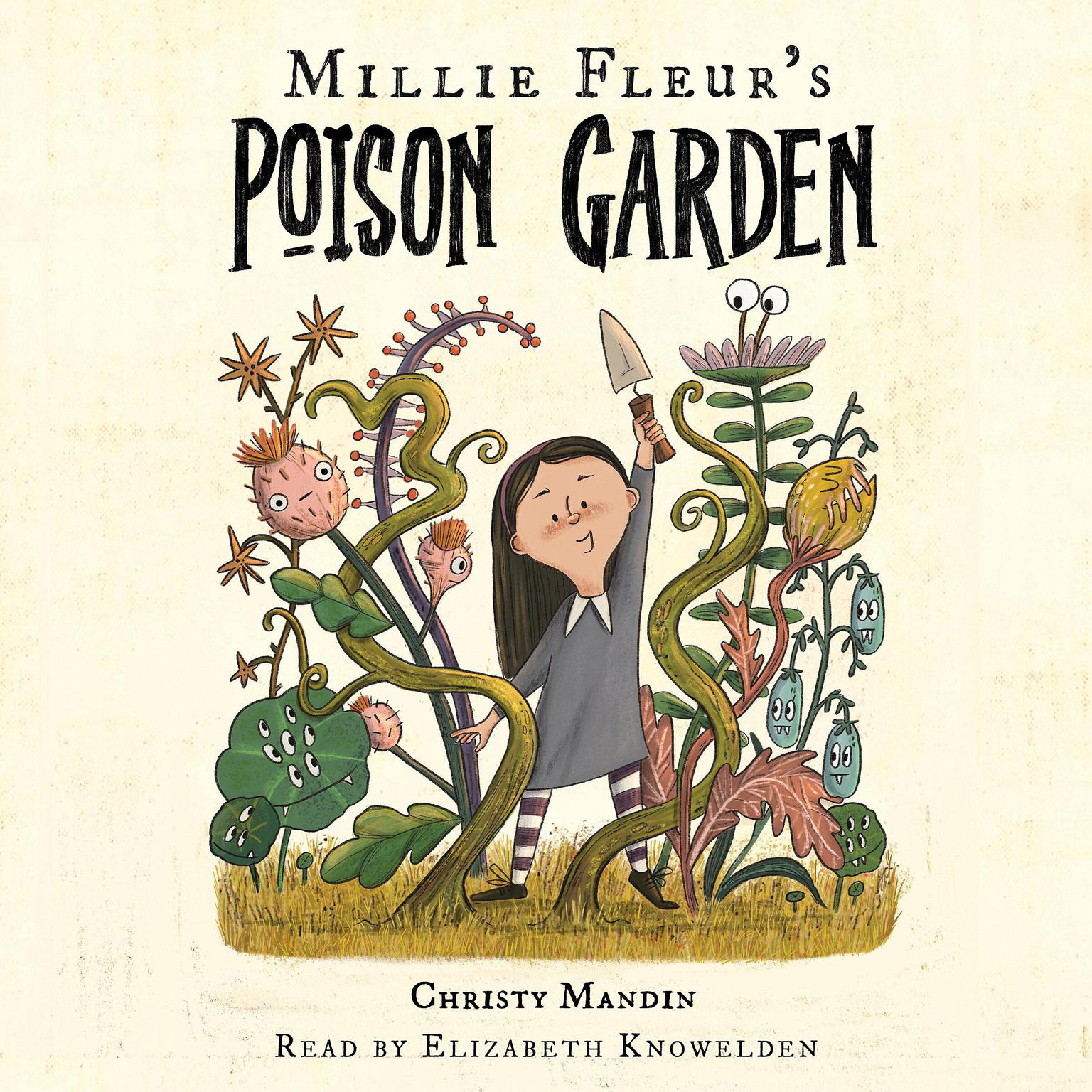 Millie Fleurs Poison Garden Audiobook, by Christy Mandin