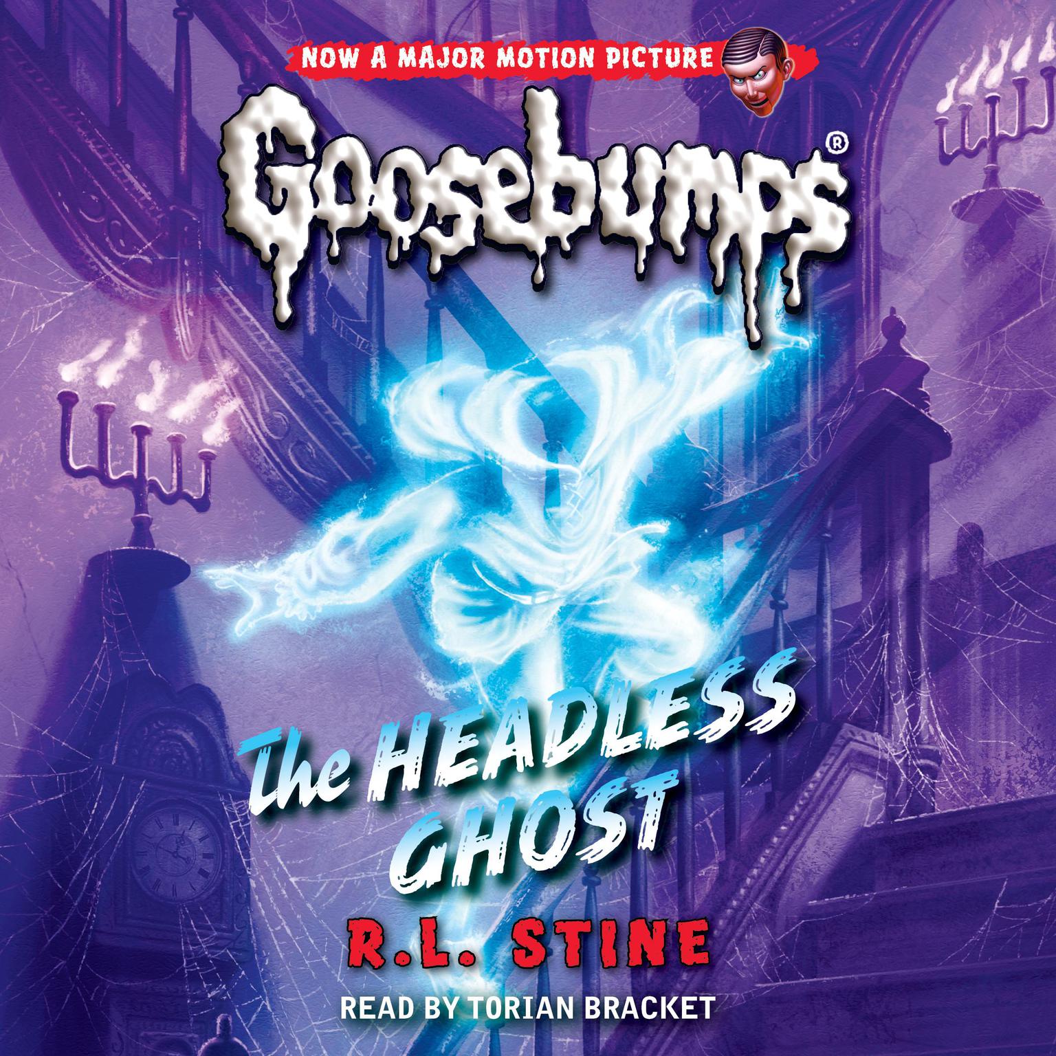 The Headless Ghost (Classic Goosebumps #33) Audiobook, by R. L. Stine