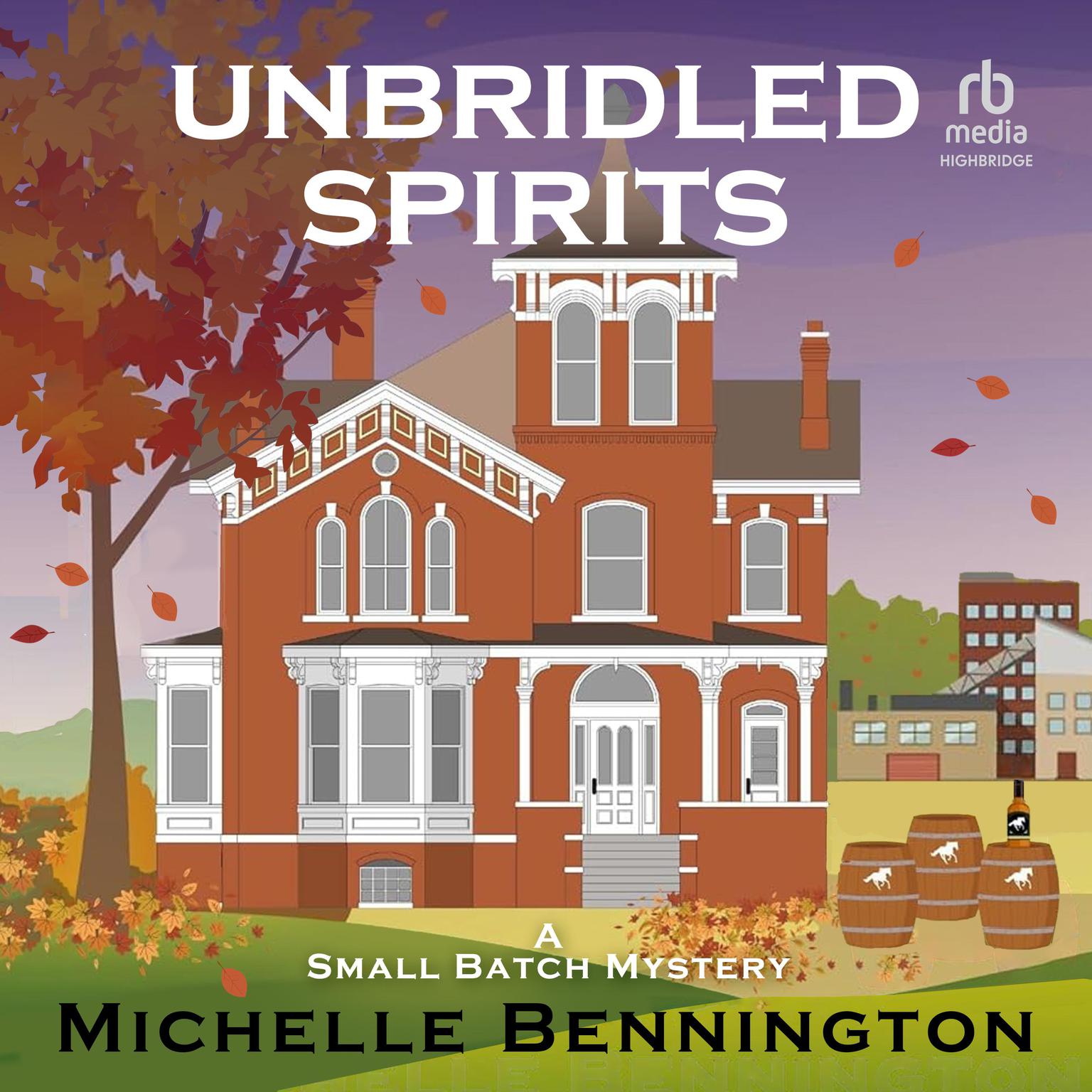 Unbridled Spirits Audiobook, by Michelle Bennington