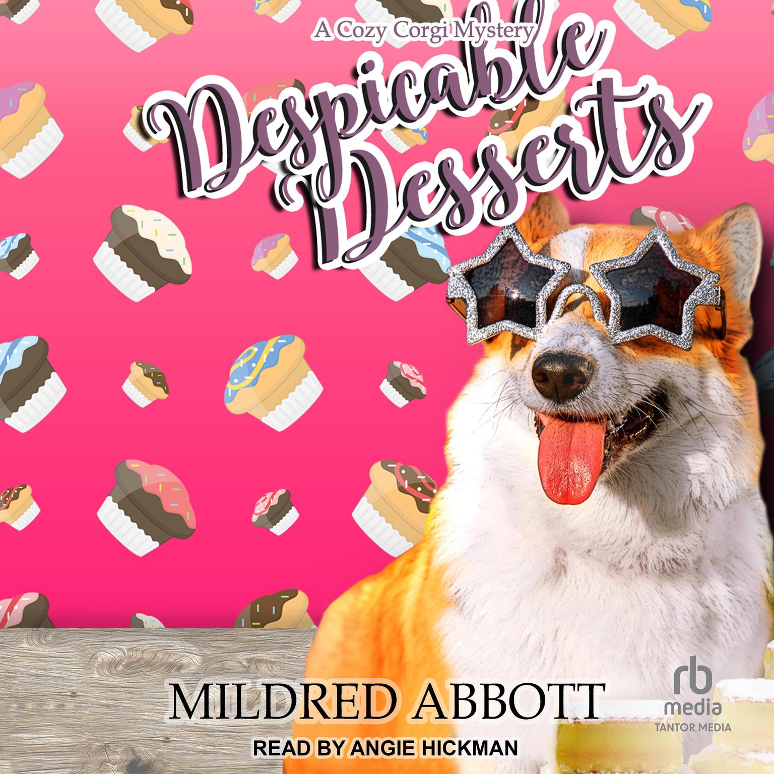 Despicable Desserts Audiobook, by Mildred Abbott