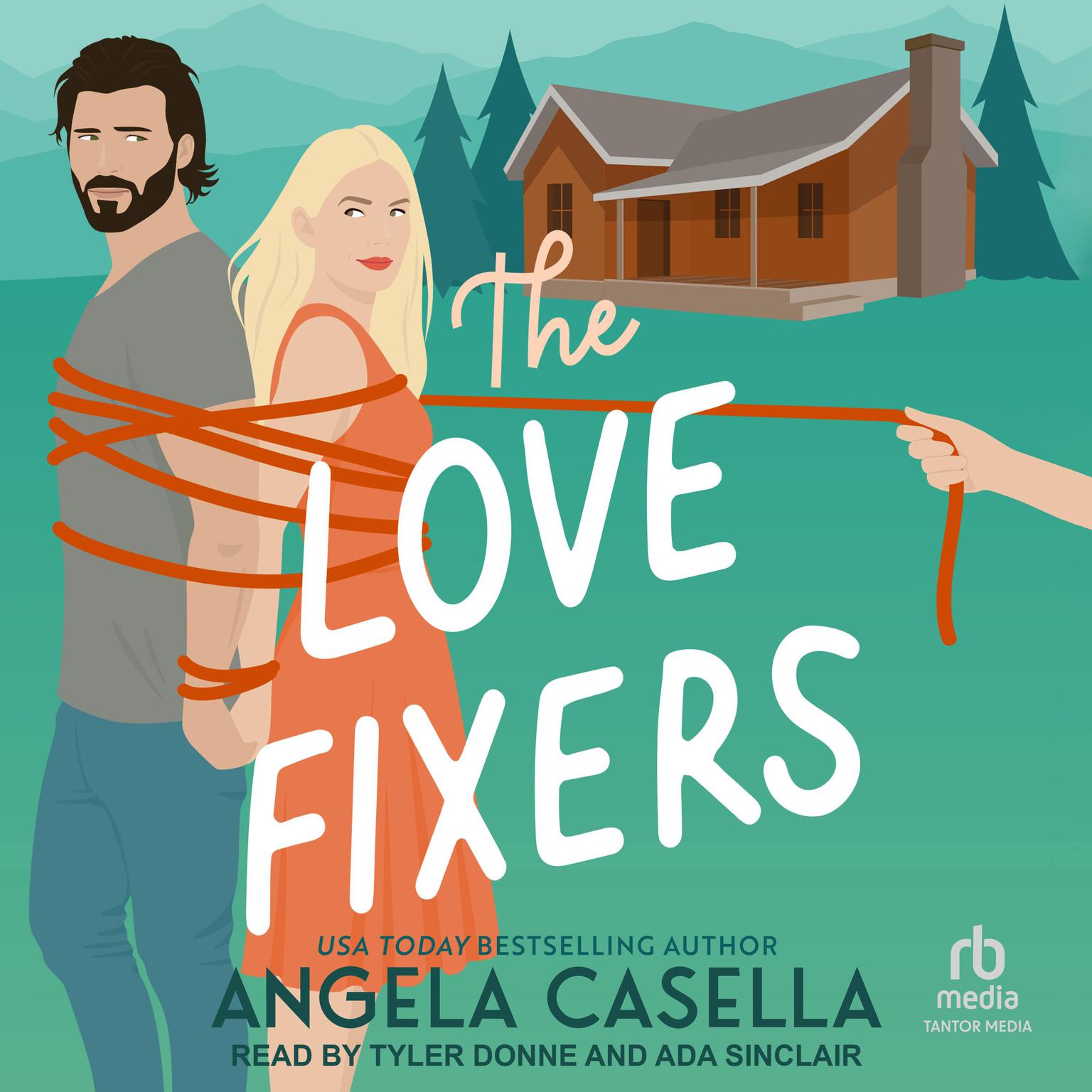 The Love Fixers Audiobook, by Angela Casella