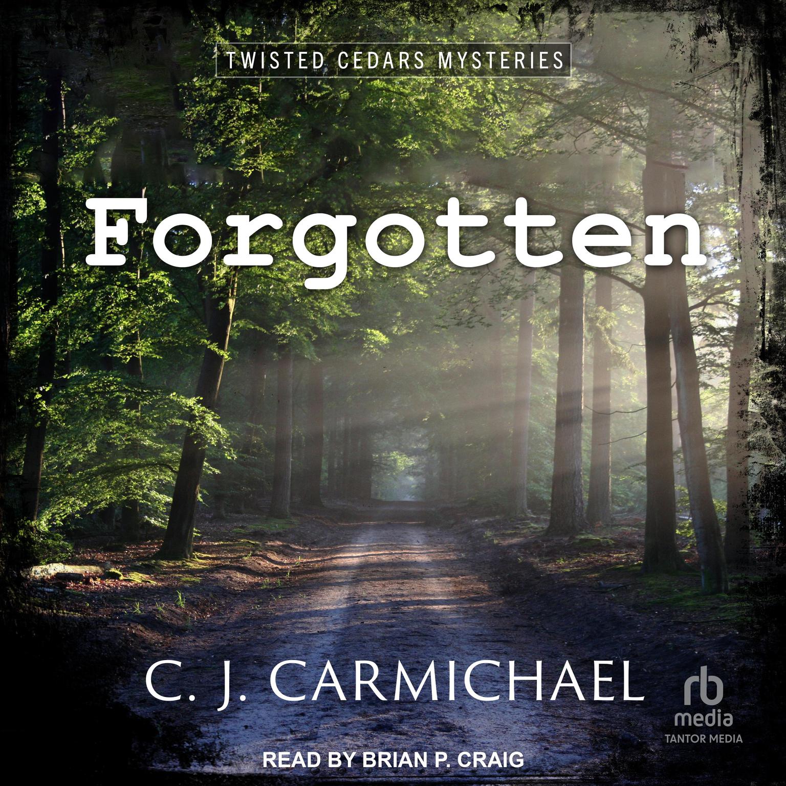 Forgotten Audiobook, by C.J. Carmichael