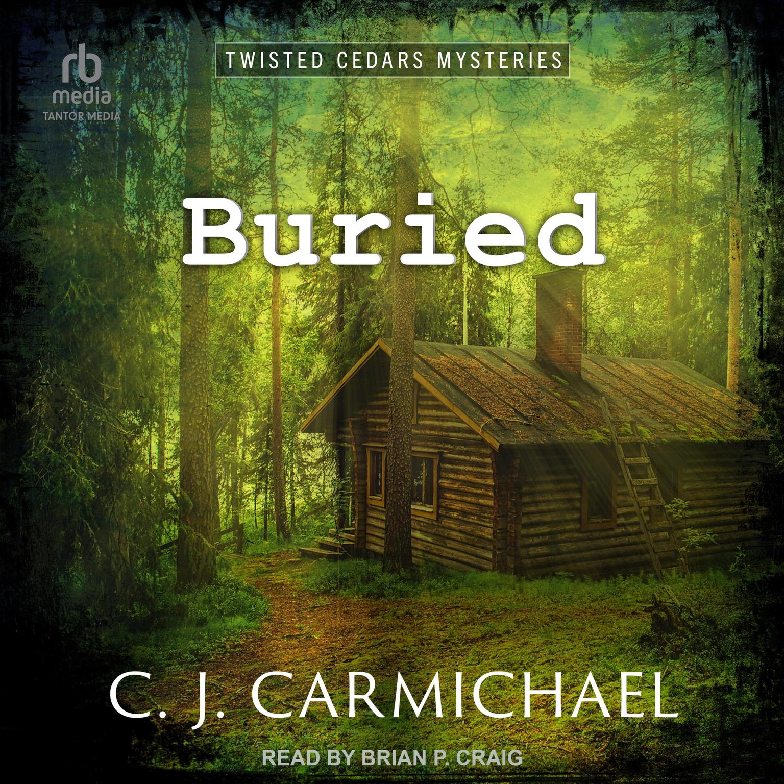 Buried Audiobook, by C.J. Carmichael