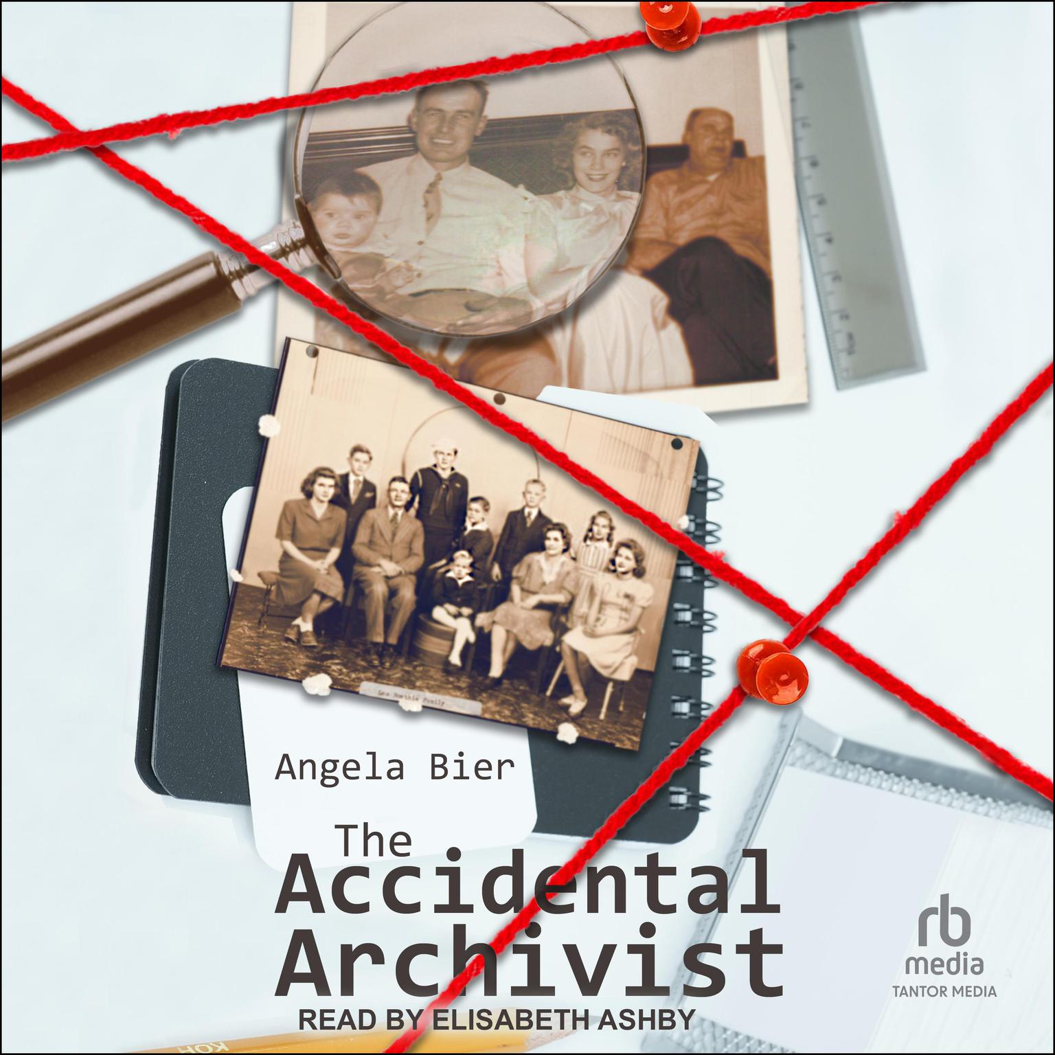 The Accidental Archivist Audiobook, by Angela Bier