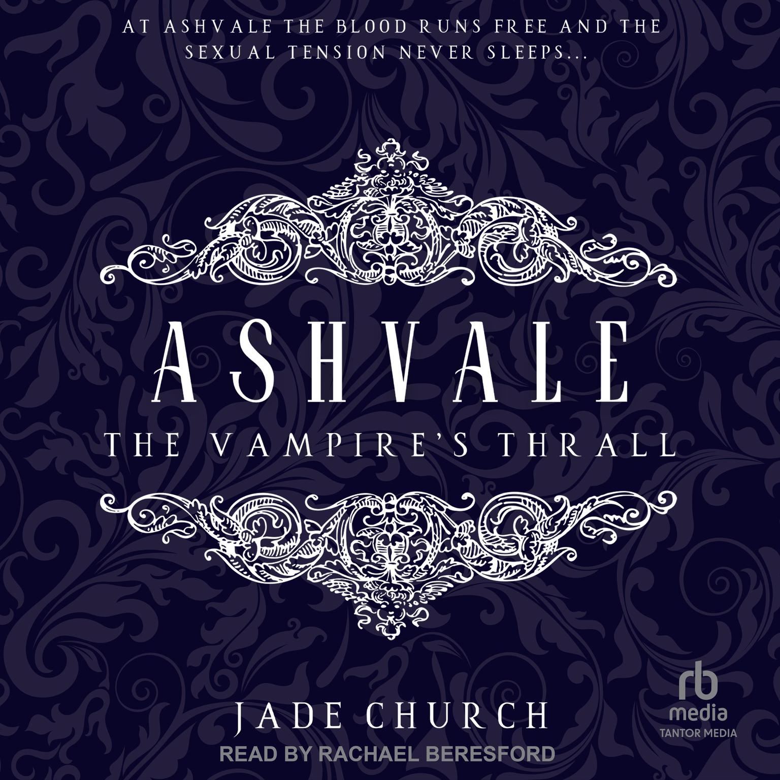 Ashvale: The Vampires Thrall Audiobook, by Jade Church