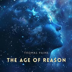 The Age of Reason Audibook, by Thomas Paine