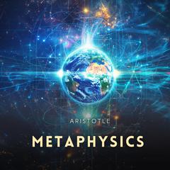 Metaphysics Audiobook, by Aristotle