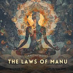 The Laws of Manu Audibook, by Anonymous