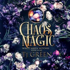 Chaos Magic: Paranormal Mystery Audibook, by TJ Green