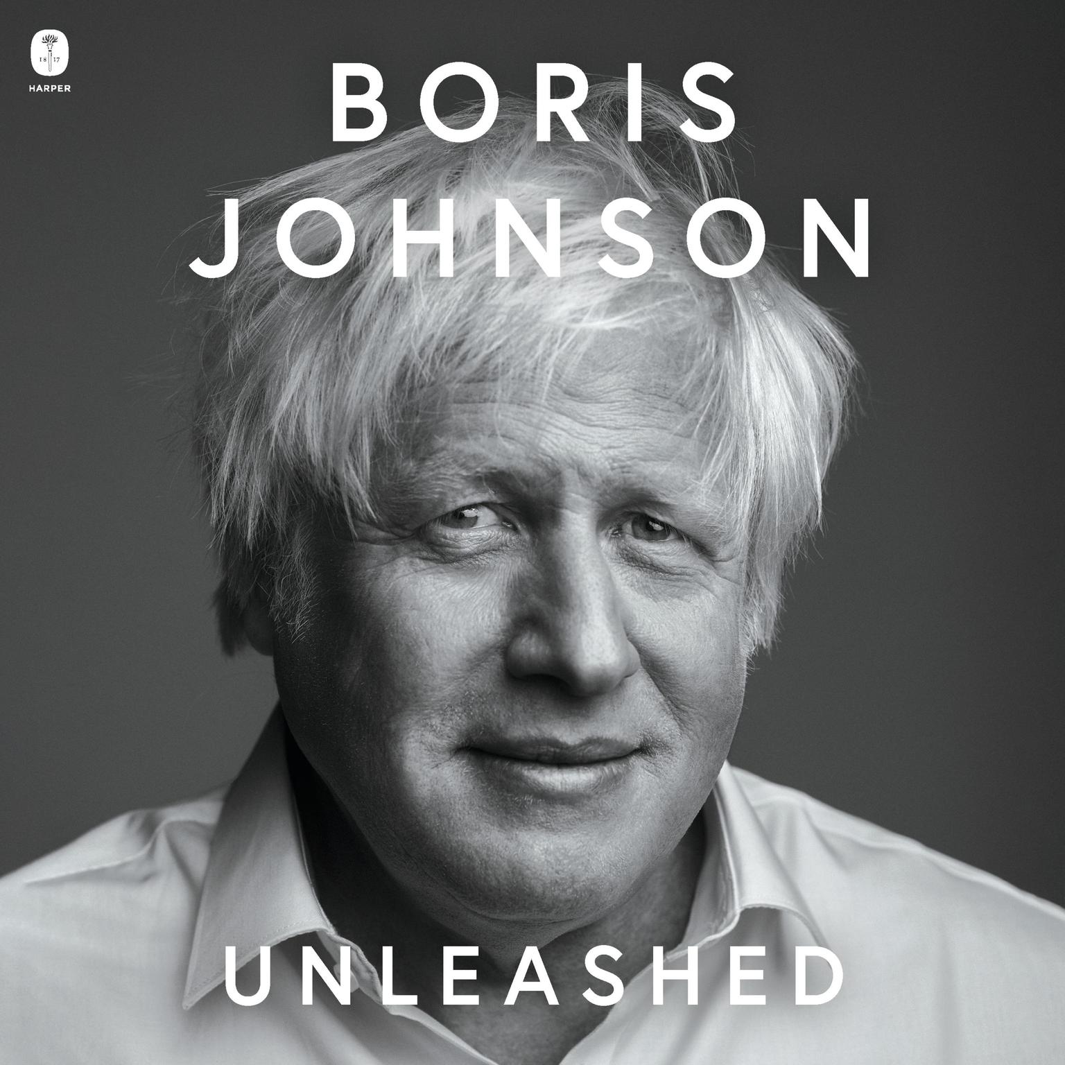 Unleashed Audiobook, by Boris Johnson