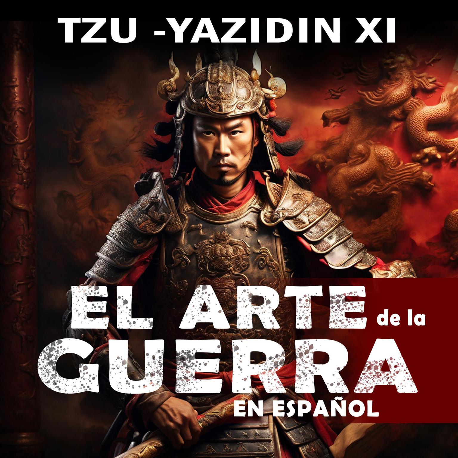 El Arte de la Guerra en Español Completo Audiobook, by Sun Tzu