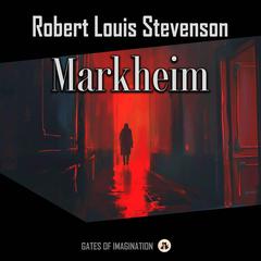 Markheim Audibook, by Robert Louis Stevenson