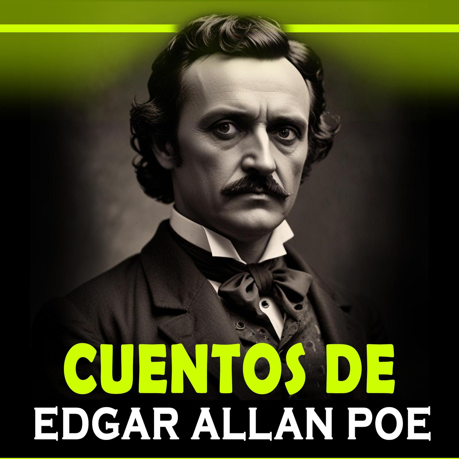 Cuentos de Edgar Allan Poe: Versión original en español Audiobook, by Edgar Allan Poe