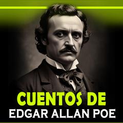 Cuentos de Edgar Allan Poe: Versión original en español Audibook, by Edgar Allan Poe