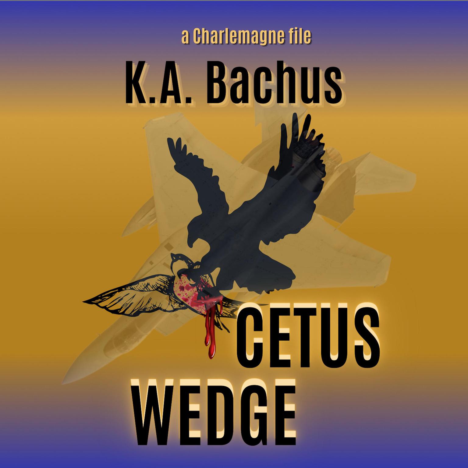 Cetus Wedge Audiobook, by K.A. Bachus