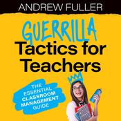 Guerrilla Tactics for Teachers