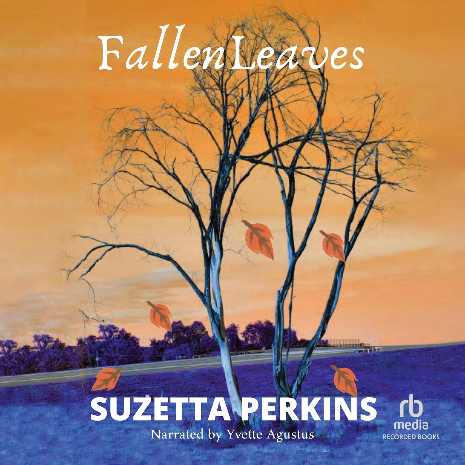 Fallen Leaves Audiobook, by Suzetta Perkins