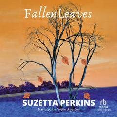 Fallen Leaves Audibook, by Suzetta Perkins