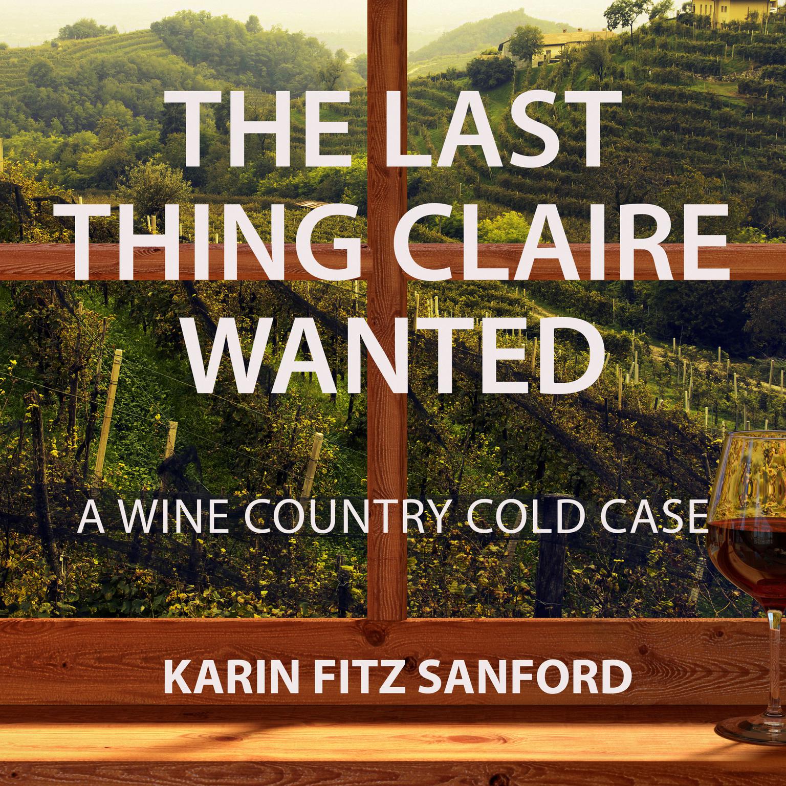 The Last Thing Claire Wanted Audiobook, by Karin Fitz Sanford