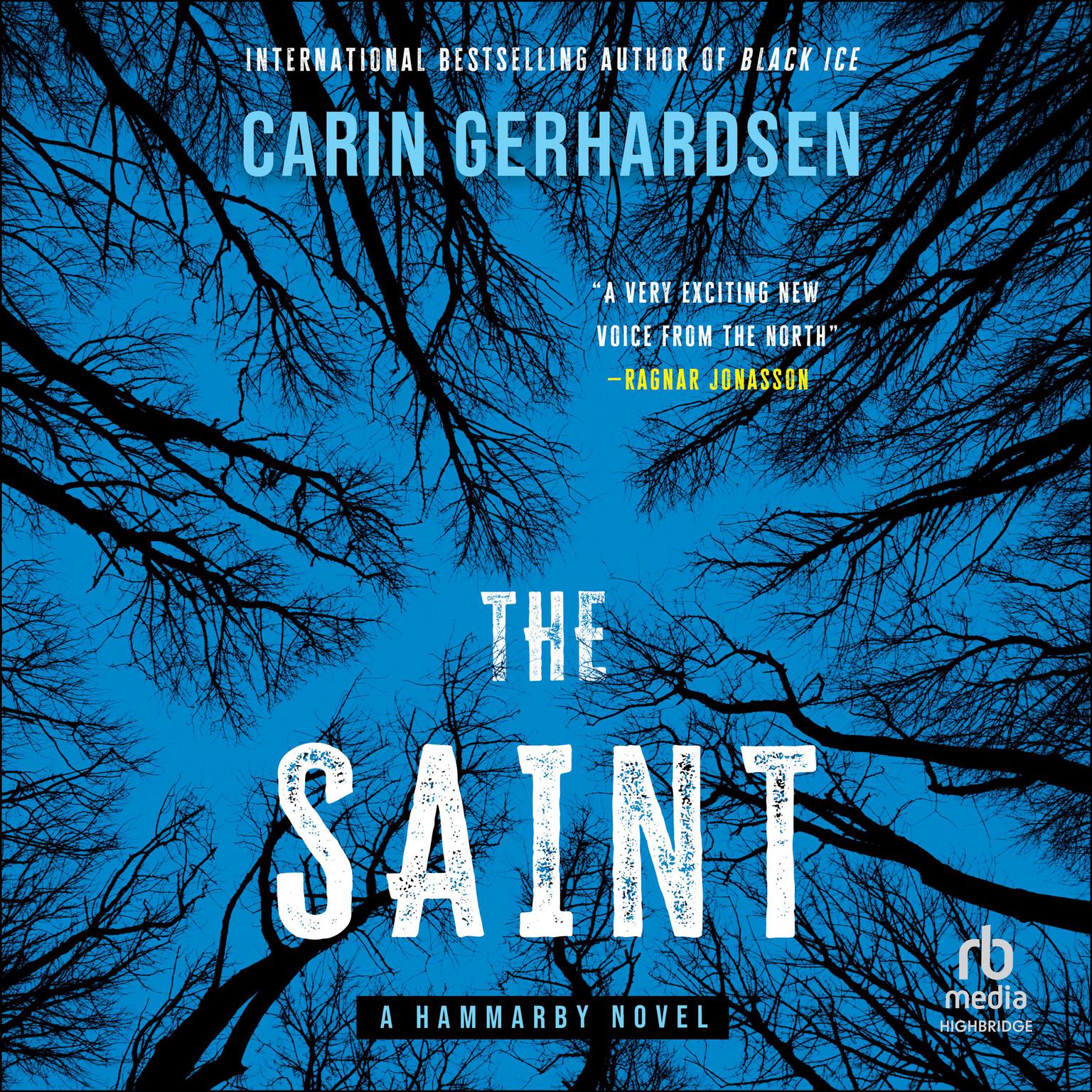 The Saint Audiobook, by Carin Gerhardsen