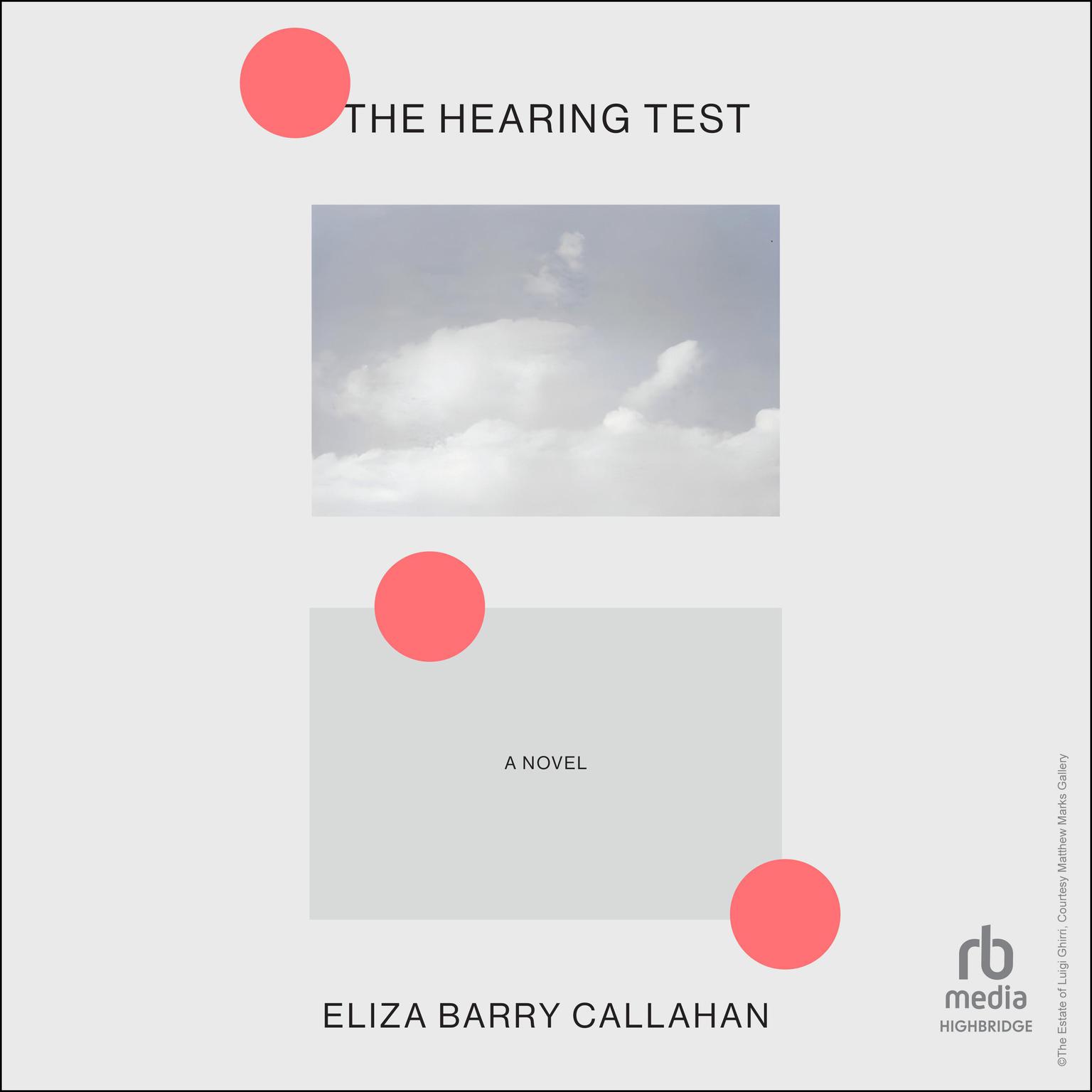 The Hearing Test Audiobook, by Eliza Barry Callahan