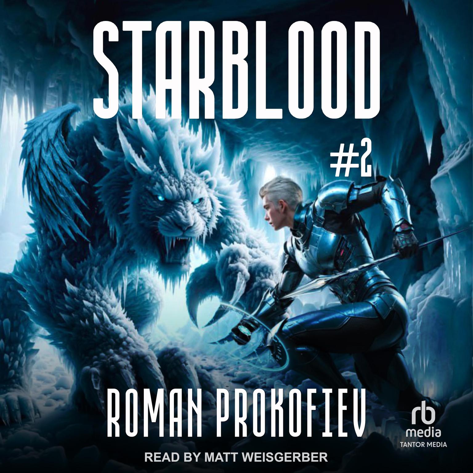 Starblood #2 Audiobook, by Roman Prokofiev