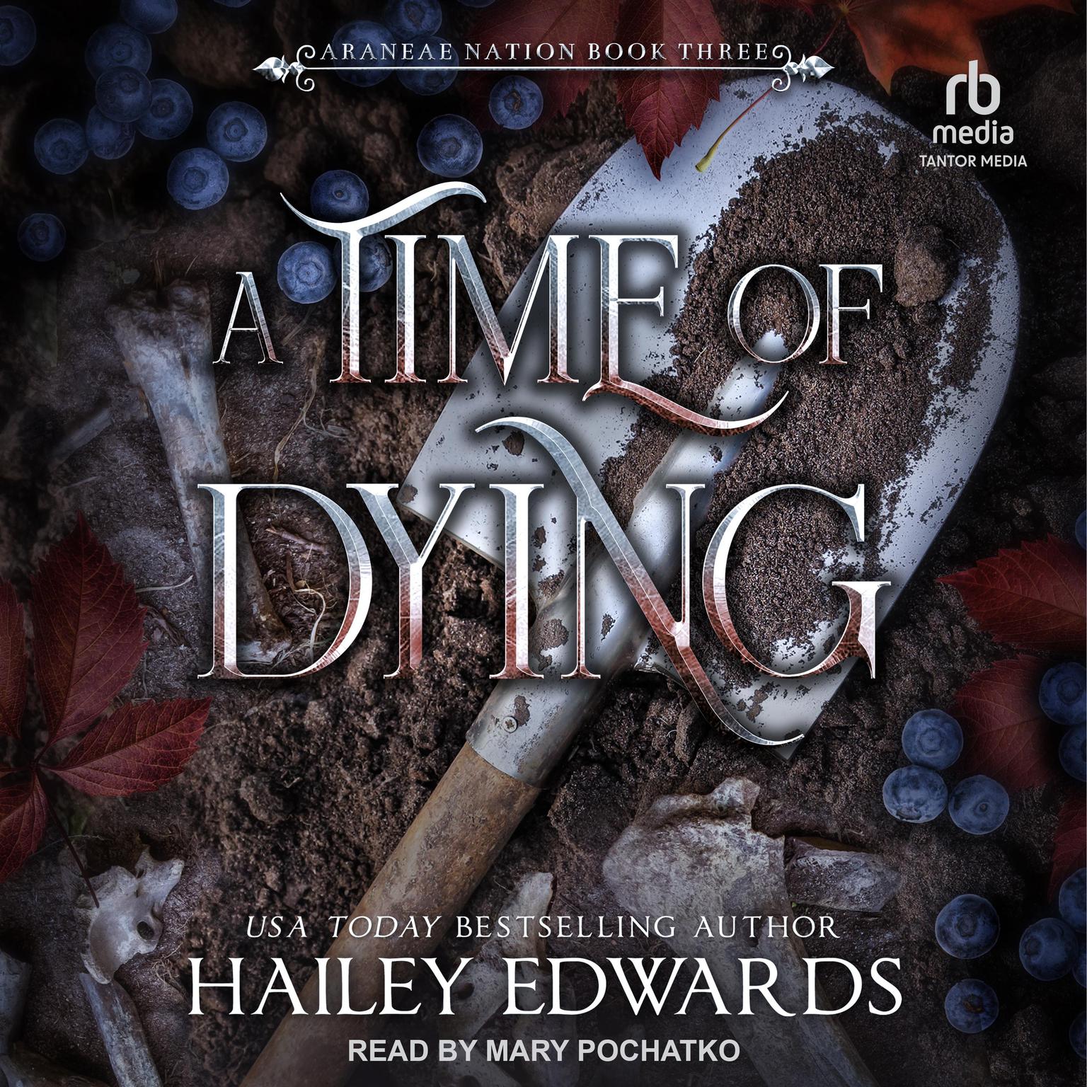 A Time of Dying Audiobook, by Hailey Edwards