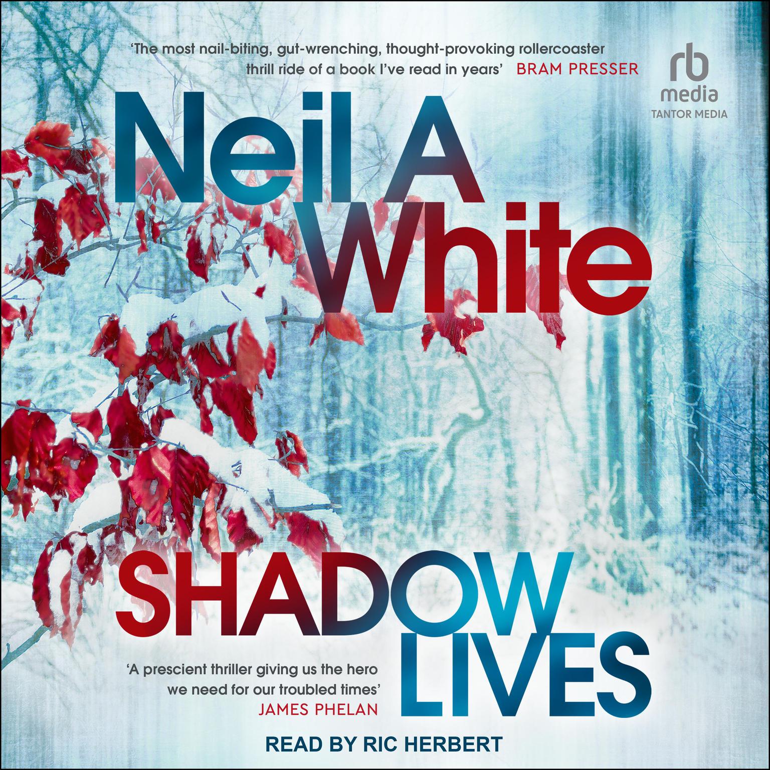 Shadow Lives Audiobook, by Neil A. White